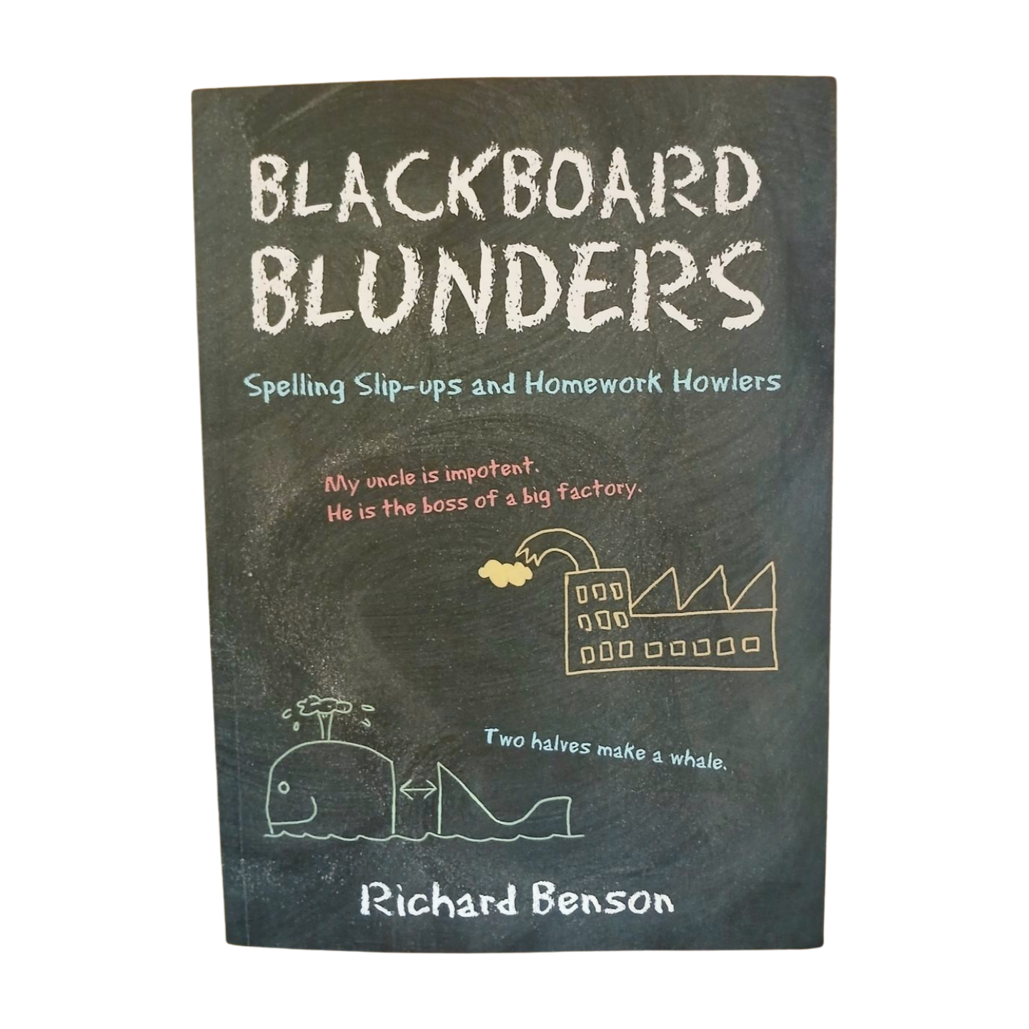 Blackboard Blunders by Richard Benson