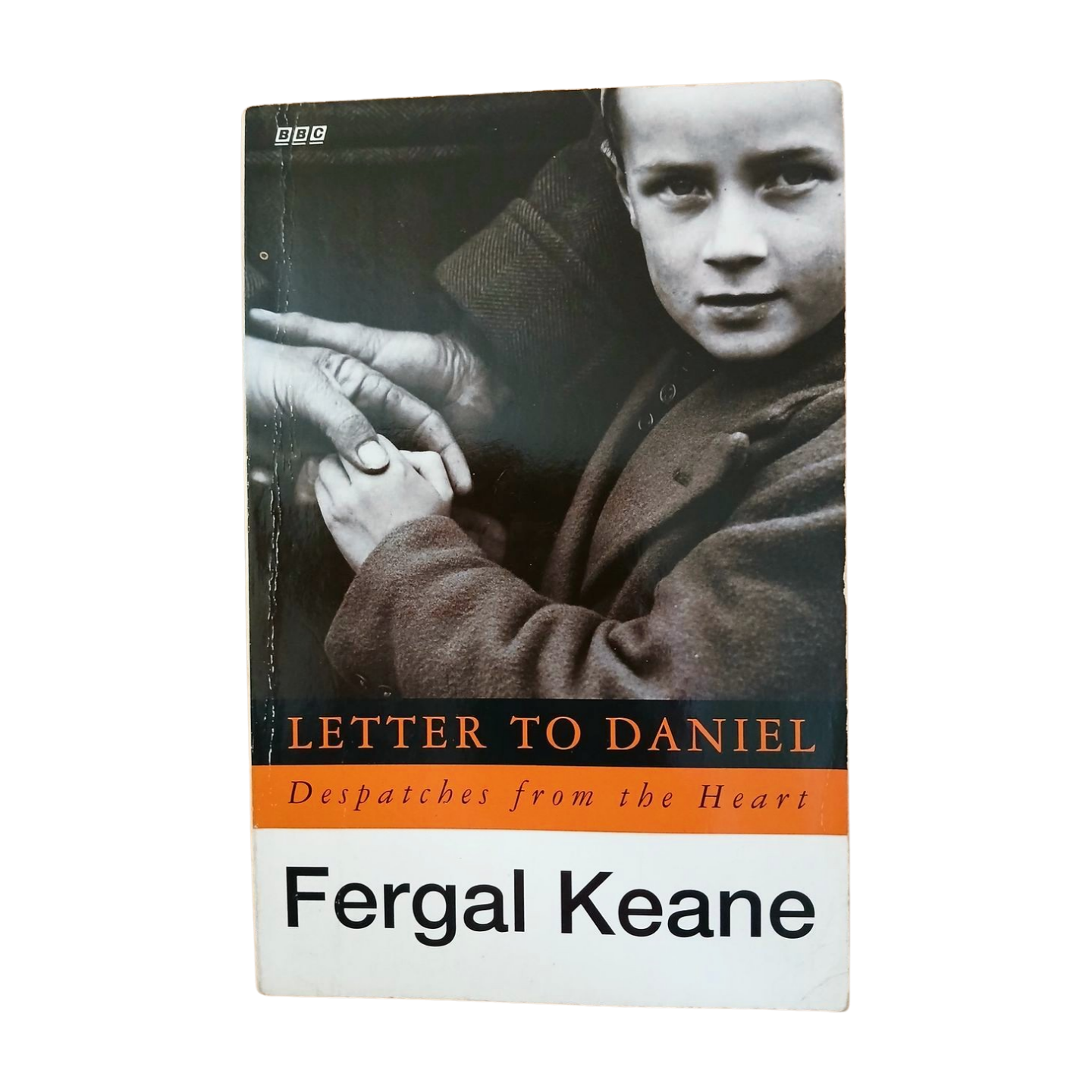Letter To Daniel by Fergal Keane