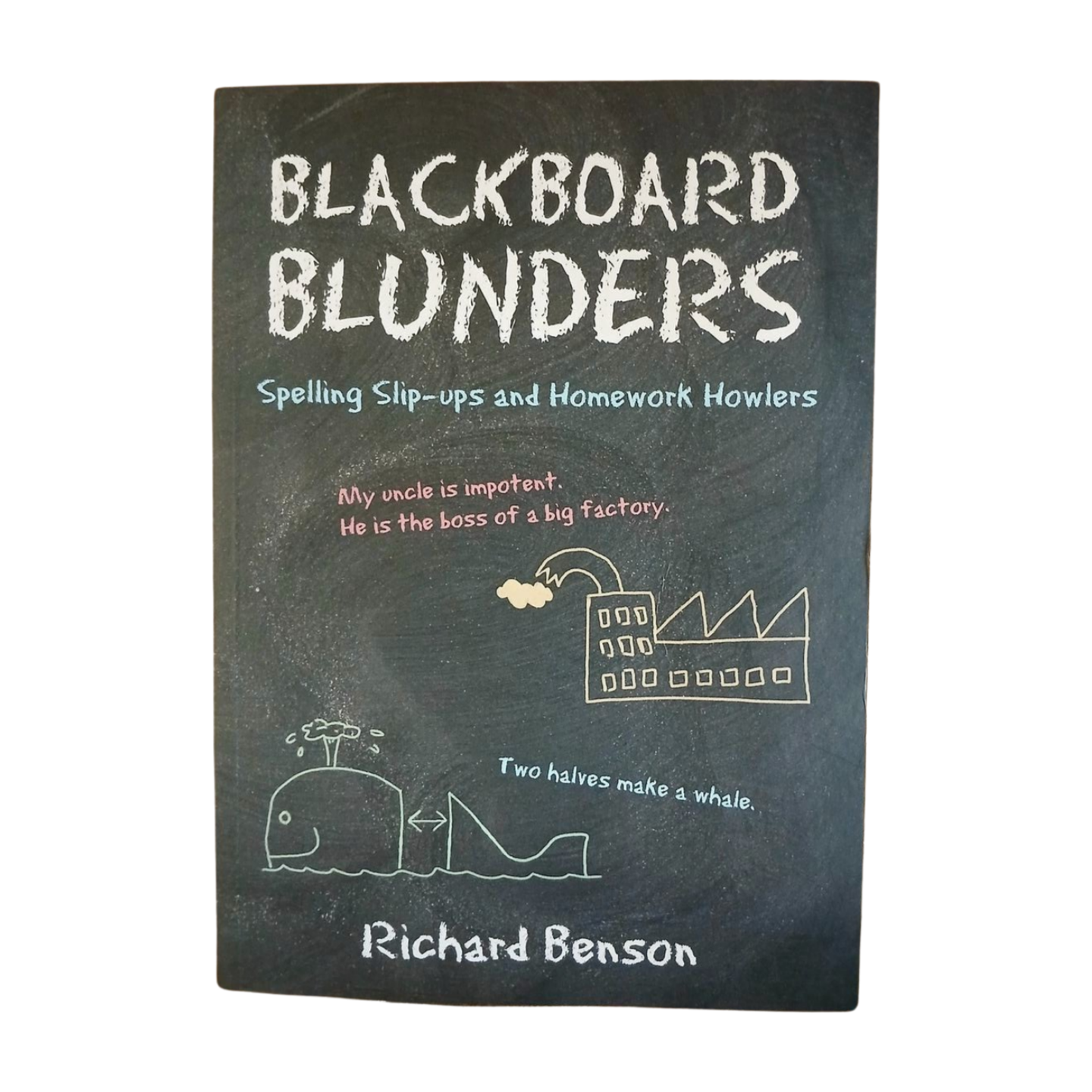 Blackboard Blunders by Richard Benson