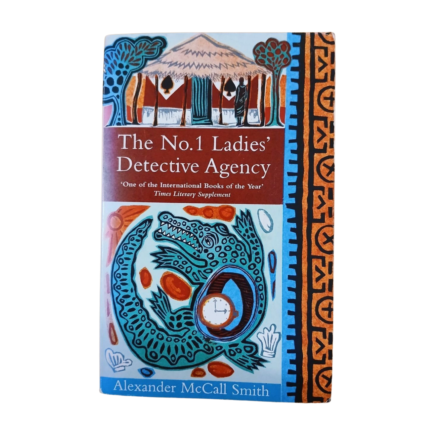 The No.1 Ladies' Detective Agency by Alexander McCall Smith