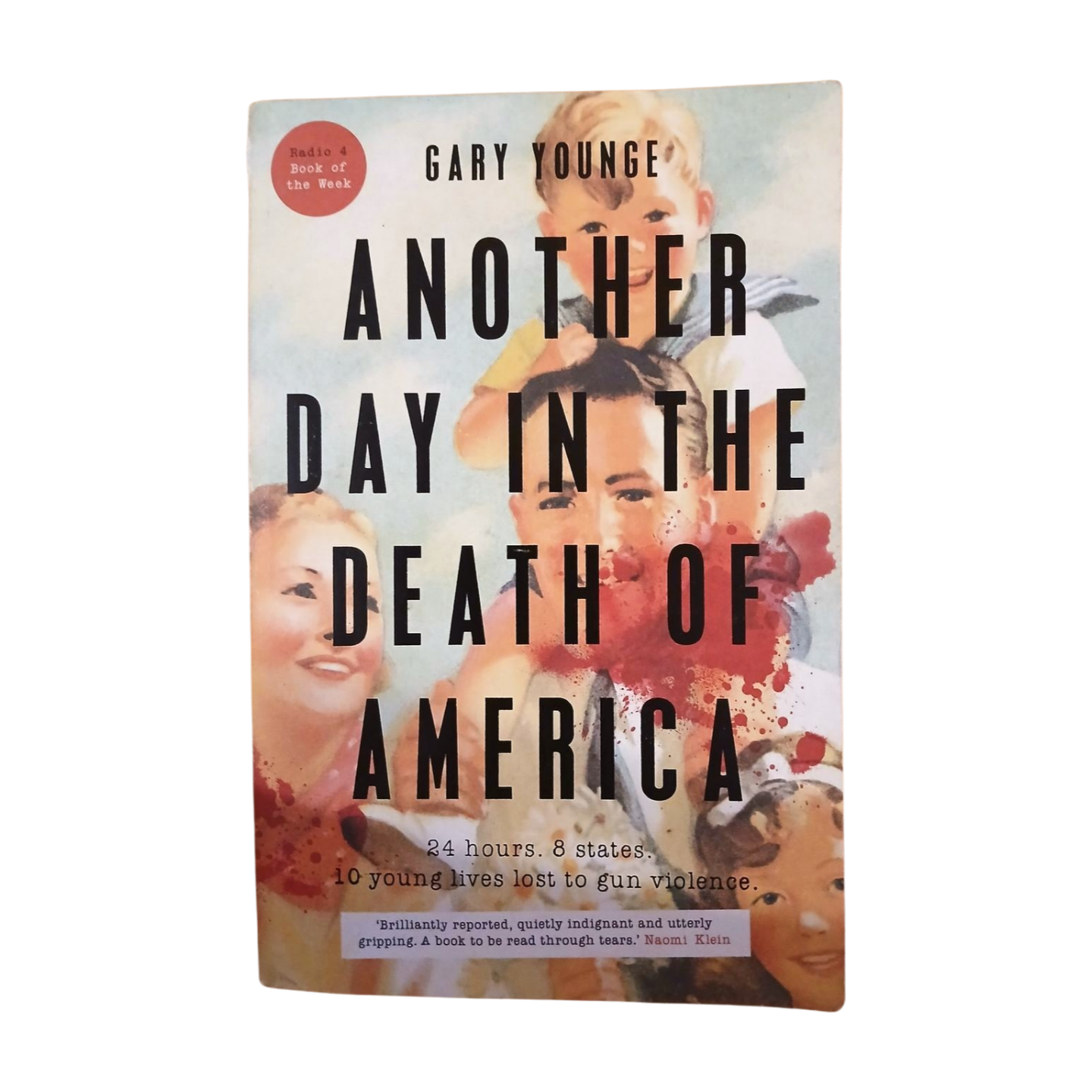 Another Day in the Death of America by Gary Younge