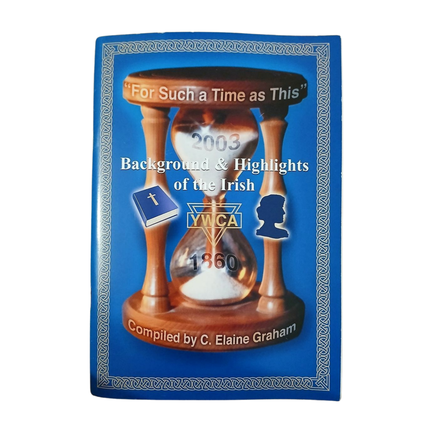 Background and Highlights of the Irish YWCA 1860