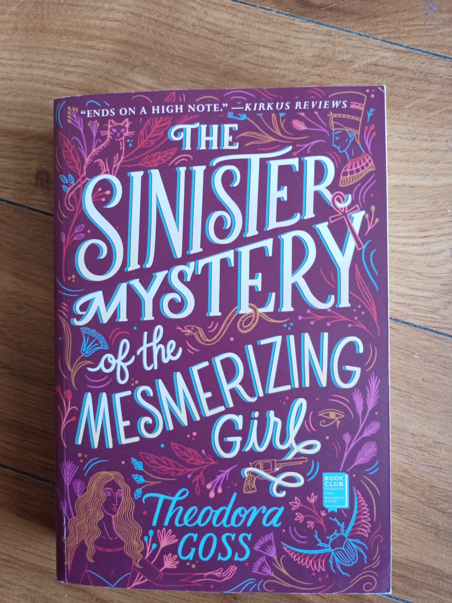The Sinister Mystery of the Mesmerizing Girl by Theodora Goss
