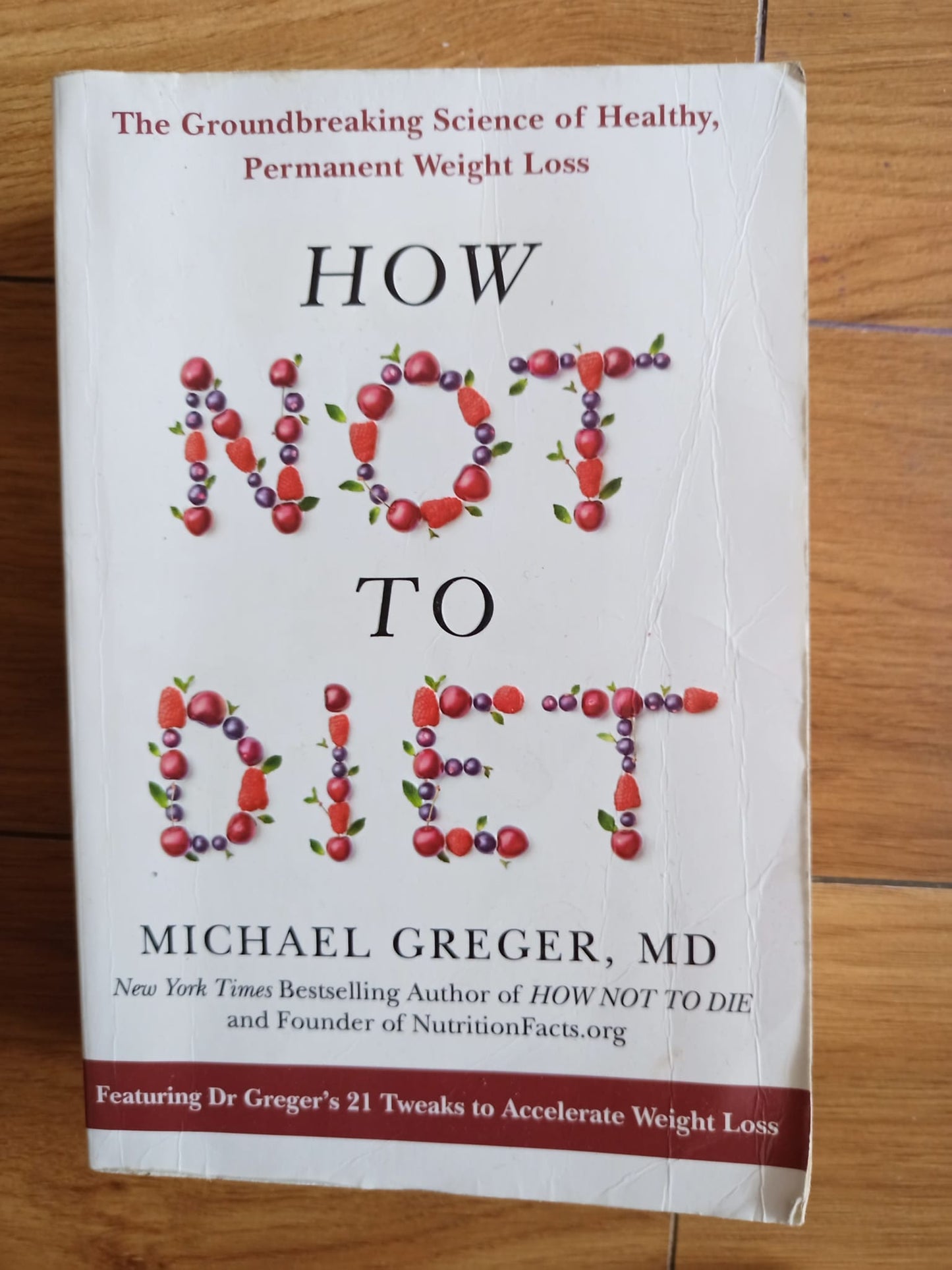 How Not To Diet by Michael Greger
