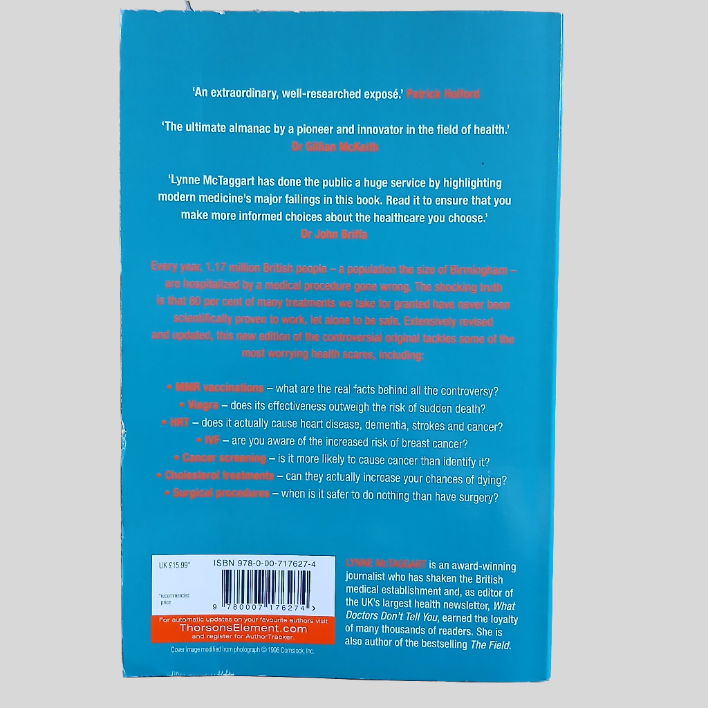 What Doctors Don't Tell You by Lynne McTaggart