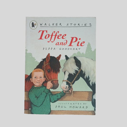 Toffee and Pie by Pippa Goodhart