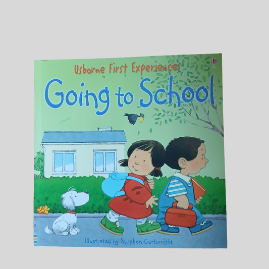 Usborne First Experiences: Going to School