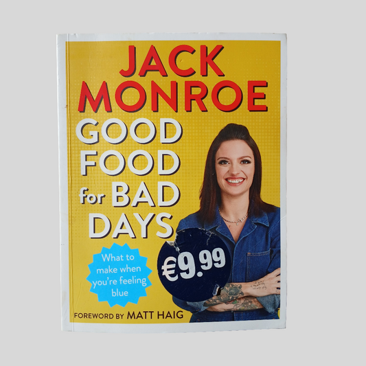 Jack Monroe Good Food for Bad Days