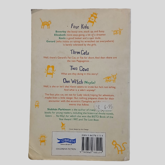 Four Kids Three Cats Two Cows One Witch by Siobhán Parkinson