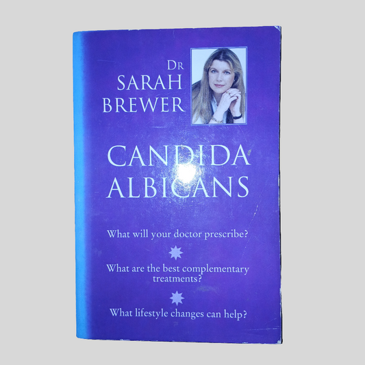 Candida Albicans by Dr Sarah Brewer