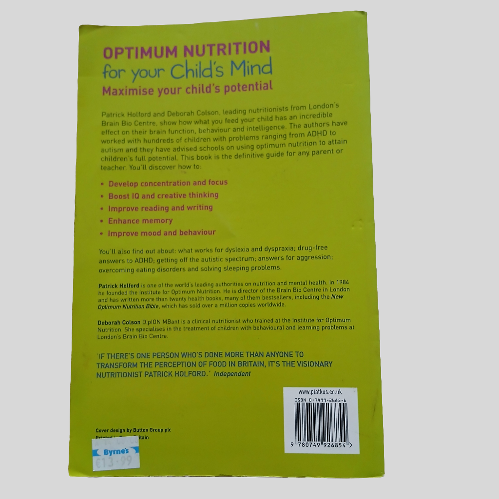 Optimum Nutrition for your Child's Mind by Patrick Holford & Deborah Colson