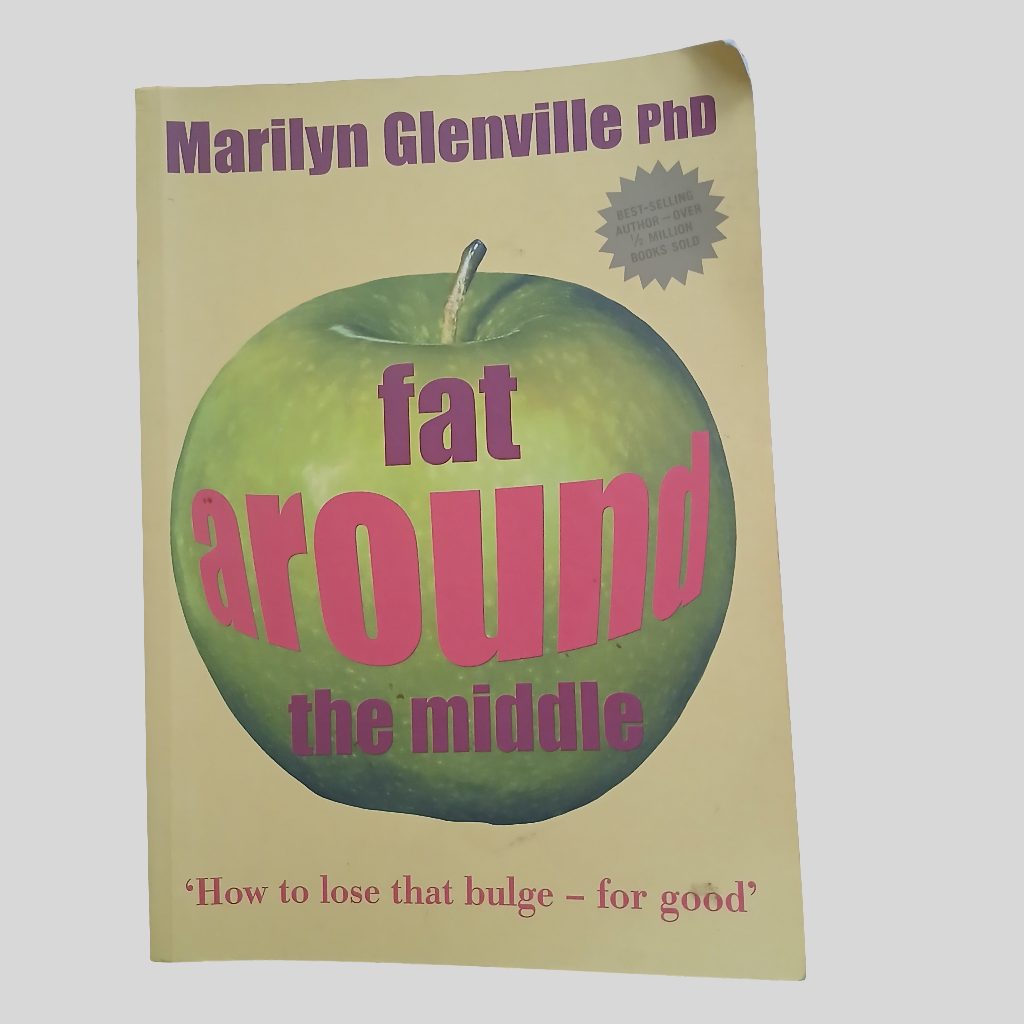 Fat Around The Middle by Marilyn Glenville