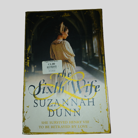 The Sixth Wife by Suzannah Dunn
