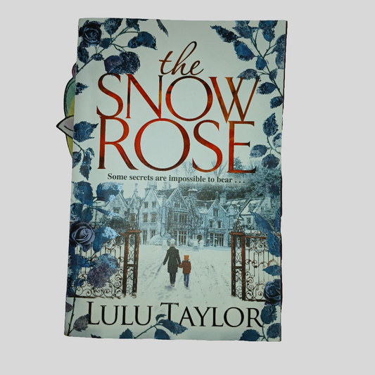The Snow Rose by Lulu Taylor