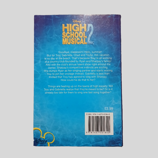 High School Musical 2 - The Book of the Film