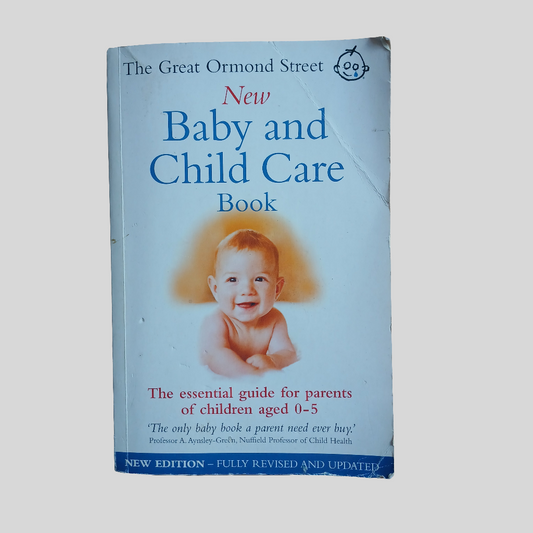 Baby and Child Care Book - Great Ormond Street