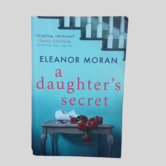 A Daughter's Secret by Eleanor Moran