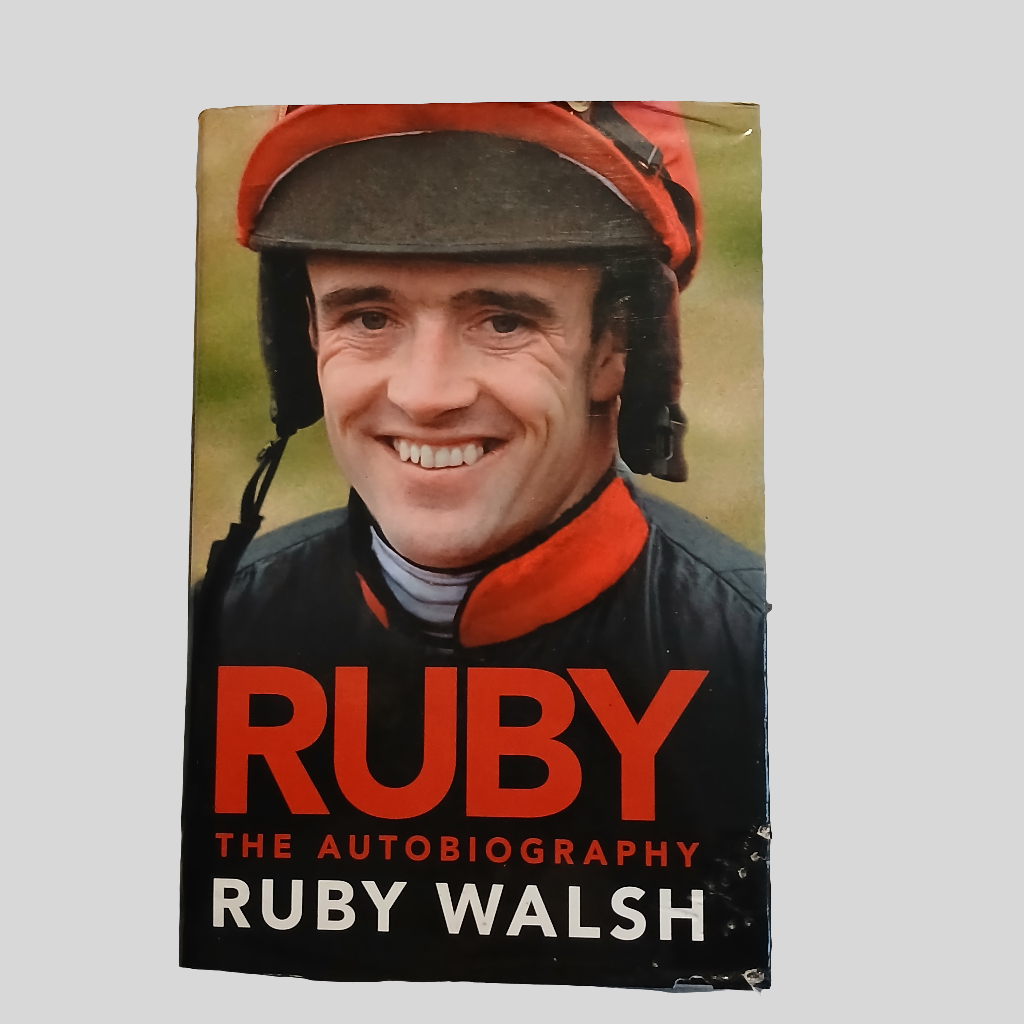 Ruby - The Autobiography by Ruby Walsh