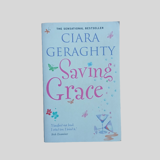 Saving Grace by Ciara Geraghty