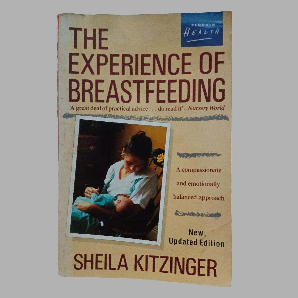 The Experience of Breastfeeding by Sheila Kitzinger