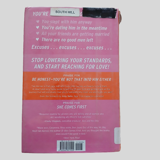 You're Not That Into Him Either by Ian Kerner