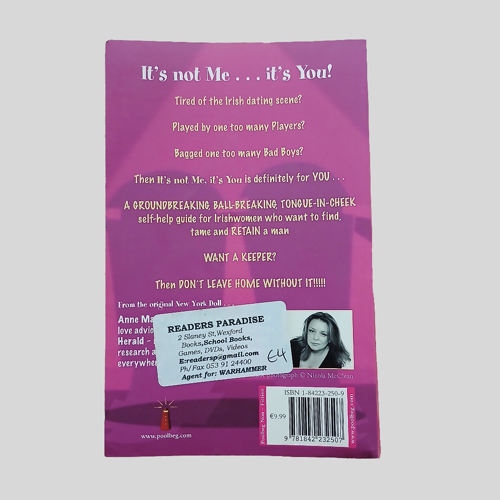 It's Not Me...It's You! By Anne Marie Scanlon