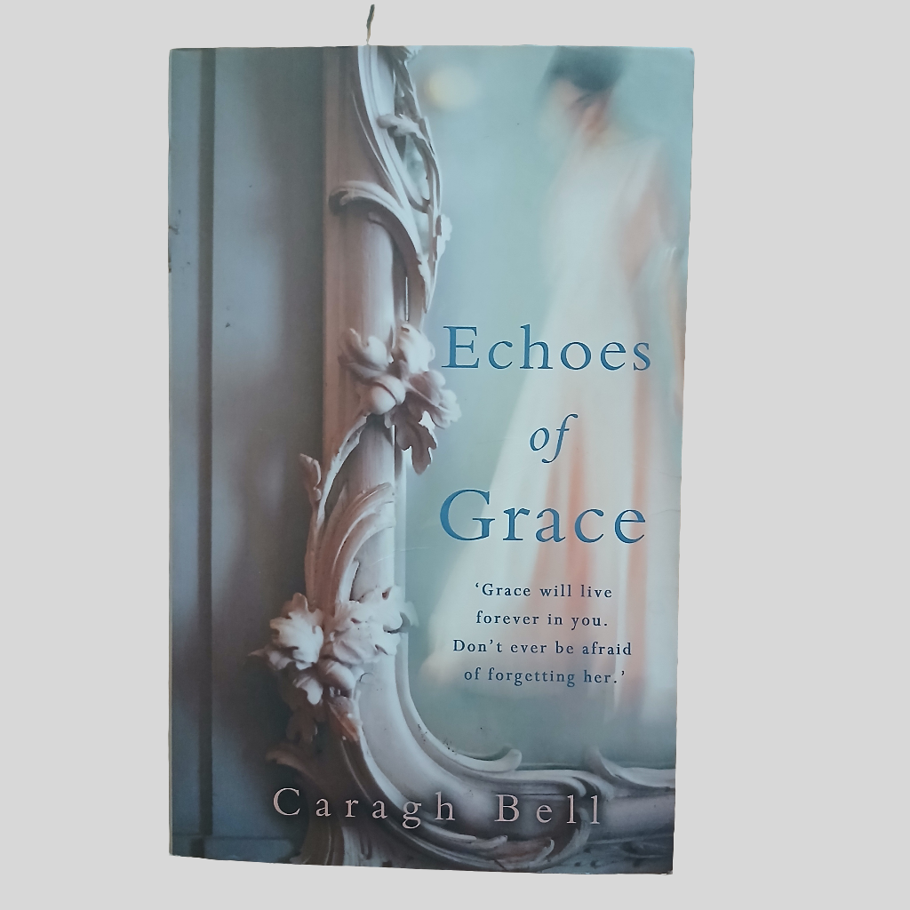 Echoes of Grace by Caragh Bell