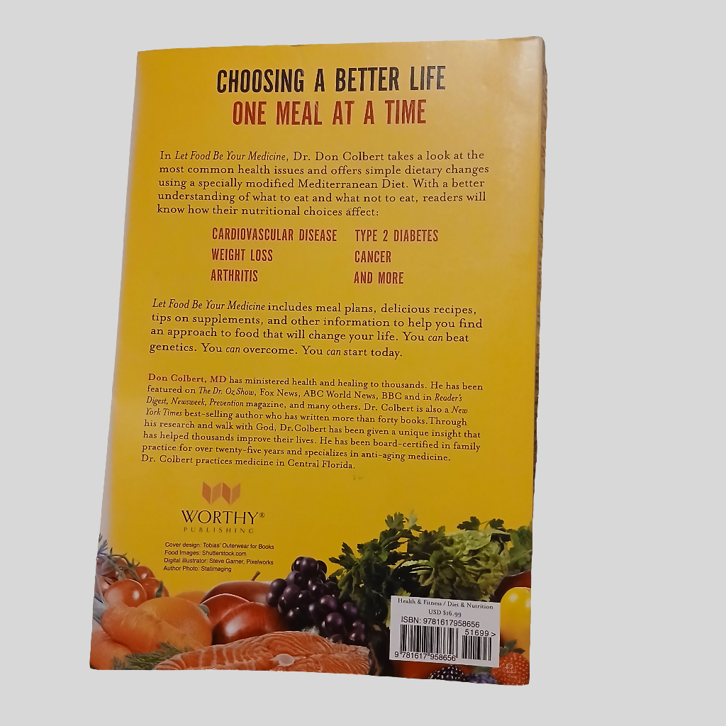 Let Food Be Your Medicine by Don Colbert