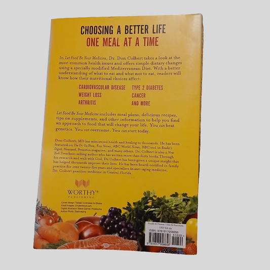 Let Food Be Your Medicine by Don Colbert