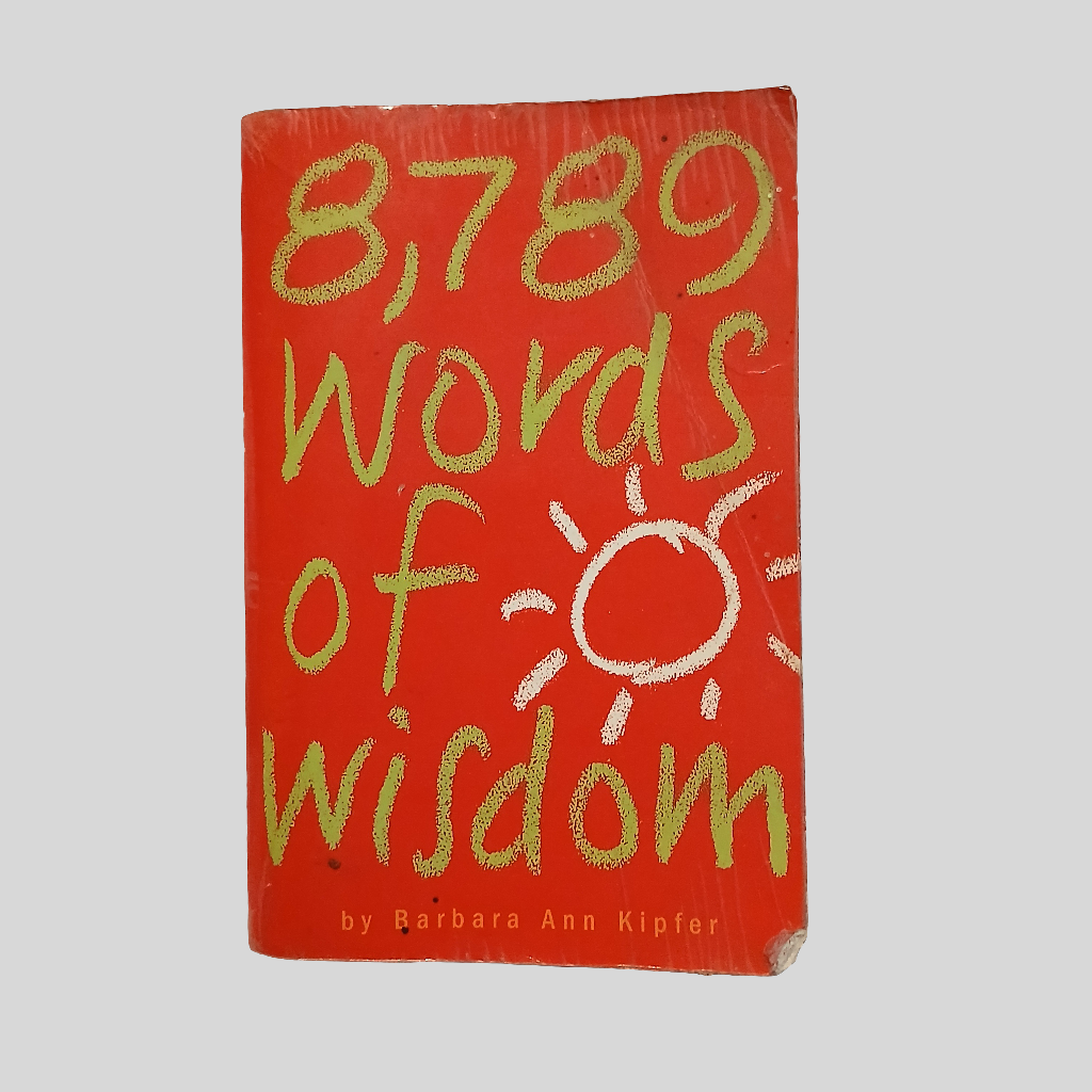 8,789 Words of Wisdom by Barbara Ann Kipfer