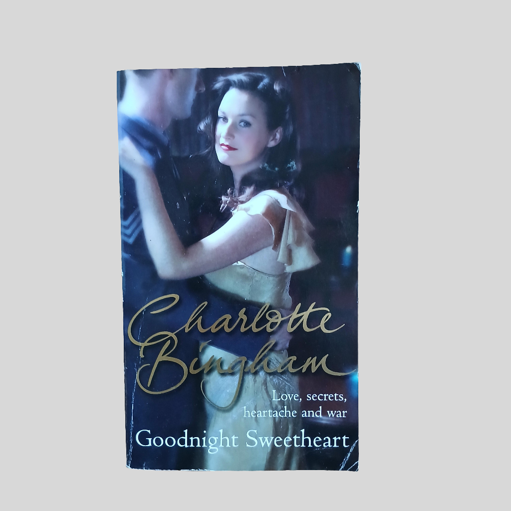 Goodnight Sweetheart by Charlotte Bingham