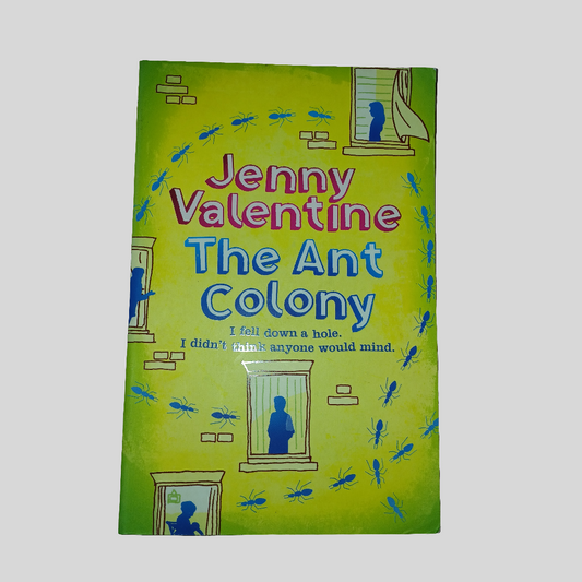 The Ant Colony by Jenny Valentine