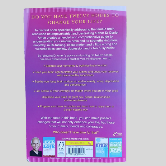 Unleash the Power of the Female Brain by Dr Daniel G. Amen