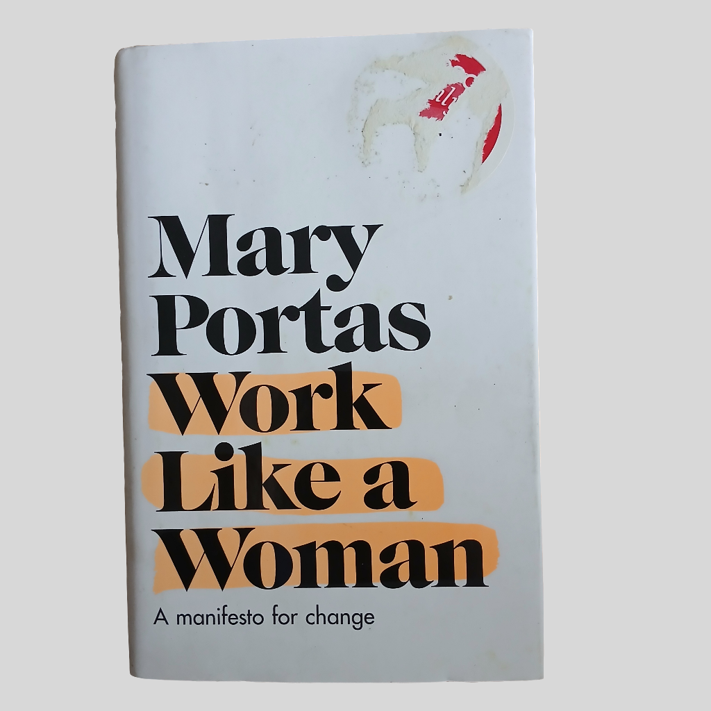 Work Like A Woman by Mary Portas