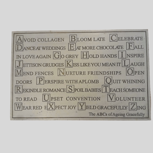 "The ABCs of Ageing Gracefully" Wall Plaque