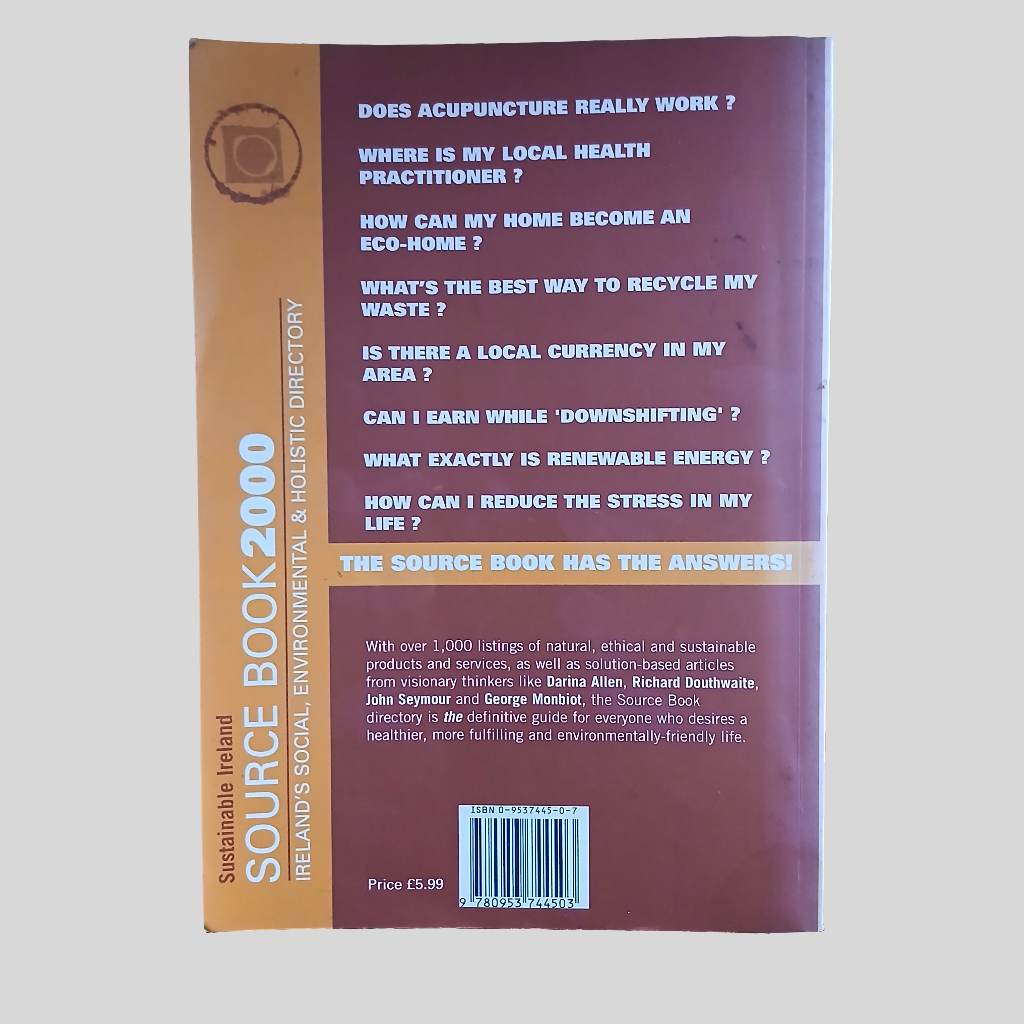 Sustainable Ireland Source Book 2000: A Guide For Green, Ethical and Healthy Living