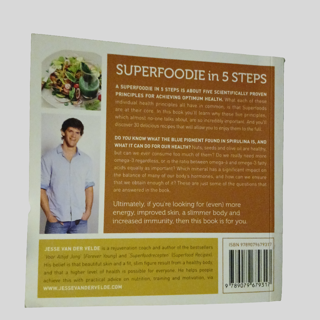 5 Steps to Becoming a Super Foodie by Jesse Van Der Velde