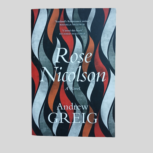 Rose Nicolson by Andrew Greig