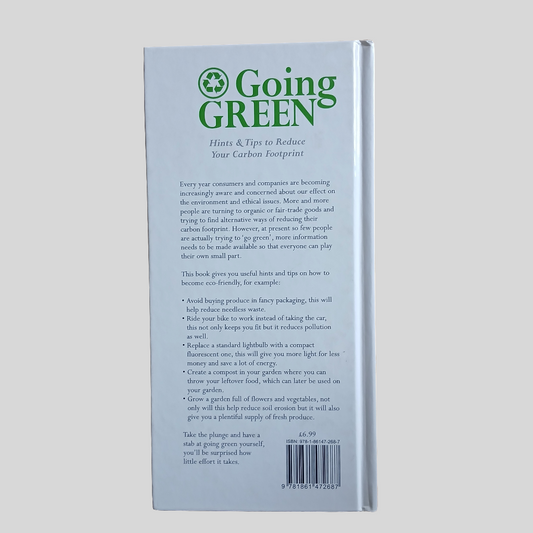 Going Green: Hints and Tips to Reduce your Carbon Footprint by Vivian Head