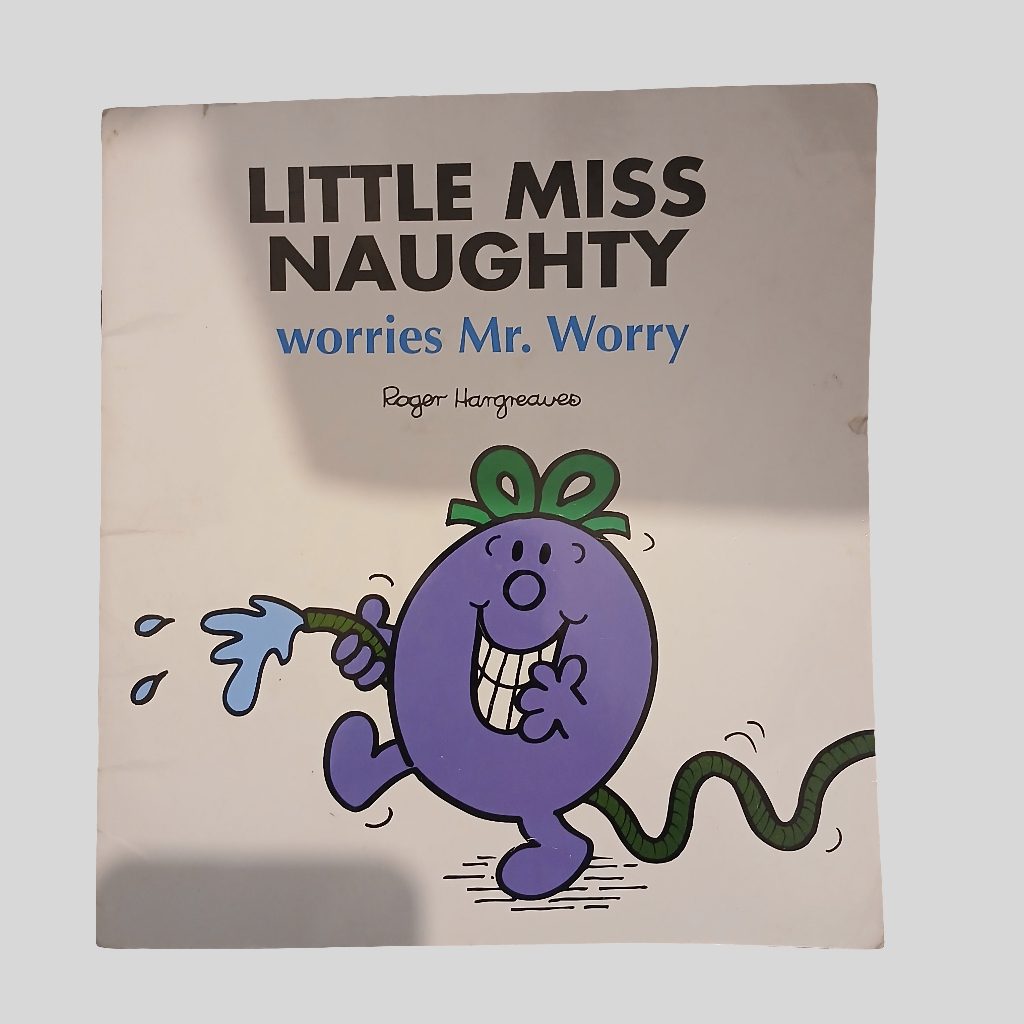 Little Miss Naughty Worries Mr Worry by Roger Hargreaves