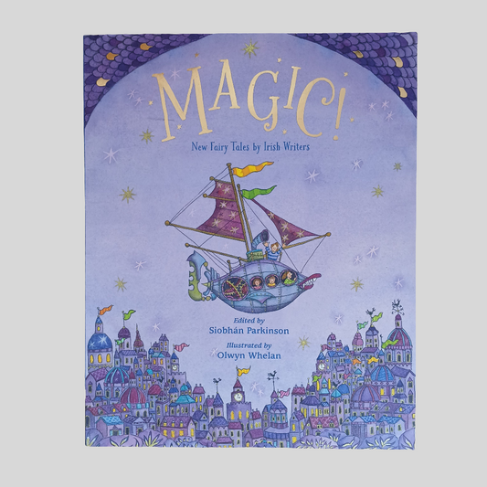 Magic! New Fairy Tales by Irish Writers