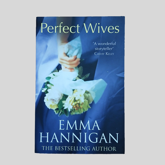 Perfect Wives by Emma Hannigan
