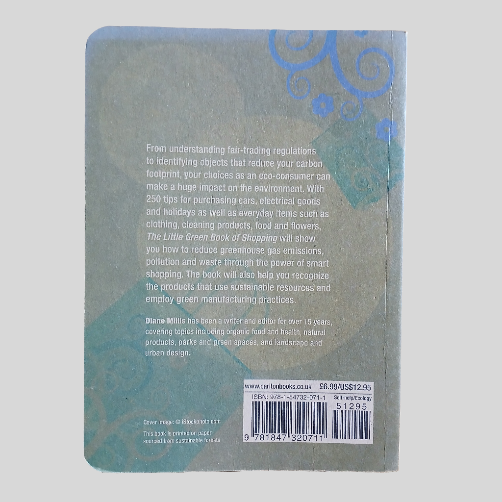 The Little Green Book of Shopping: 250 Tips for an Eco Lifestyle