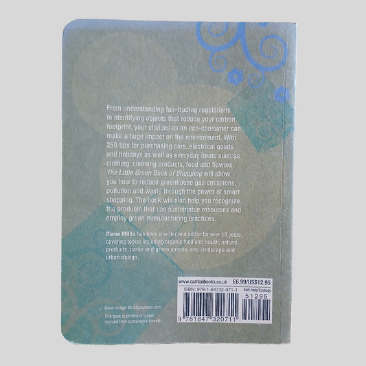 The Little Green Book of Shopping: 250 Tips for an Eco Lifestyle