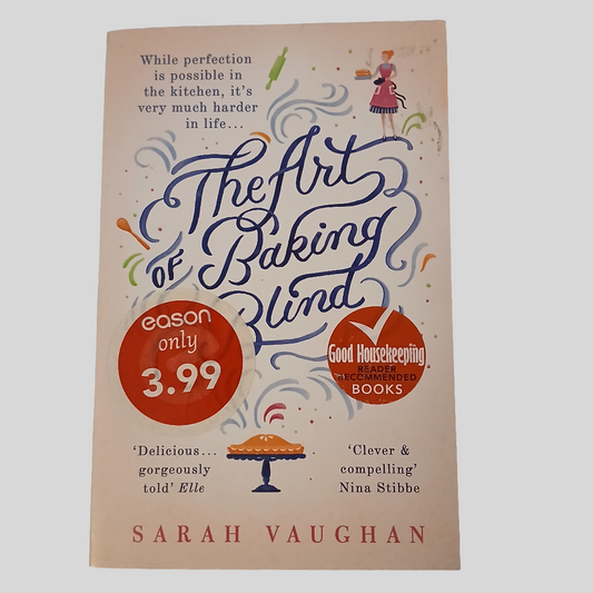 The Art of Baking Blind by Sarah Vaughan