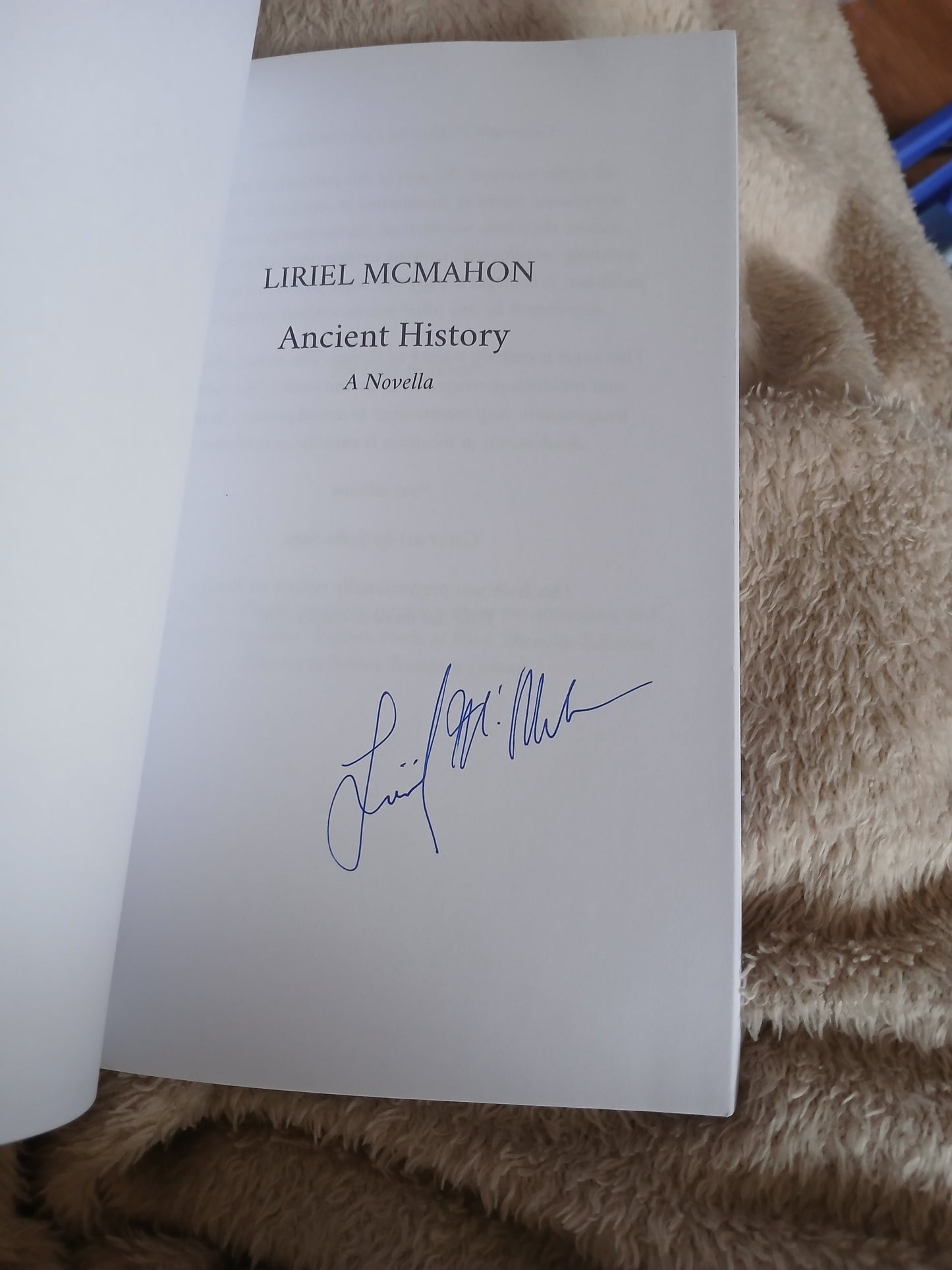 Ancient History: A Novella by Liriel McMahon