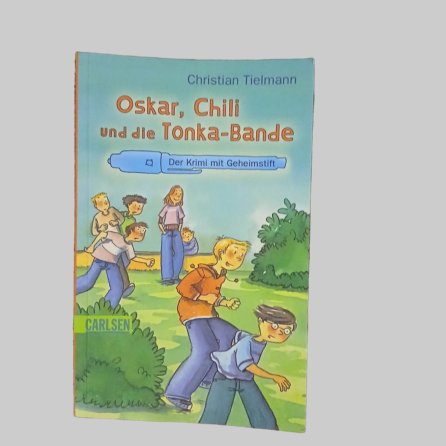 Oskar, Chill und die Tonka-Bande by Christian Tielmann