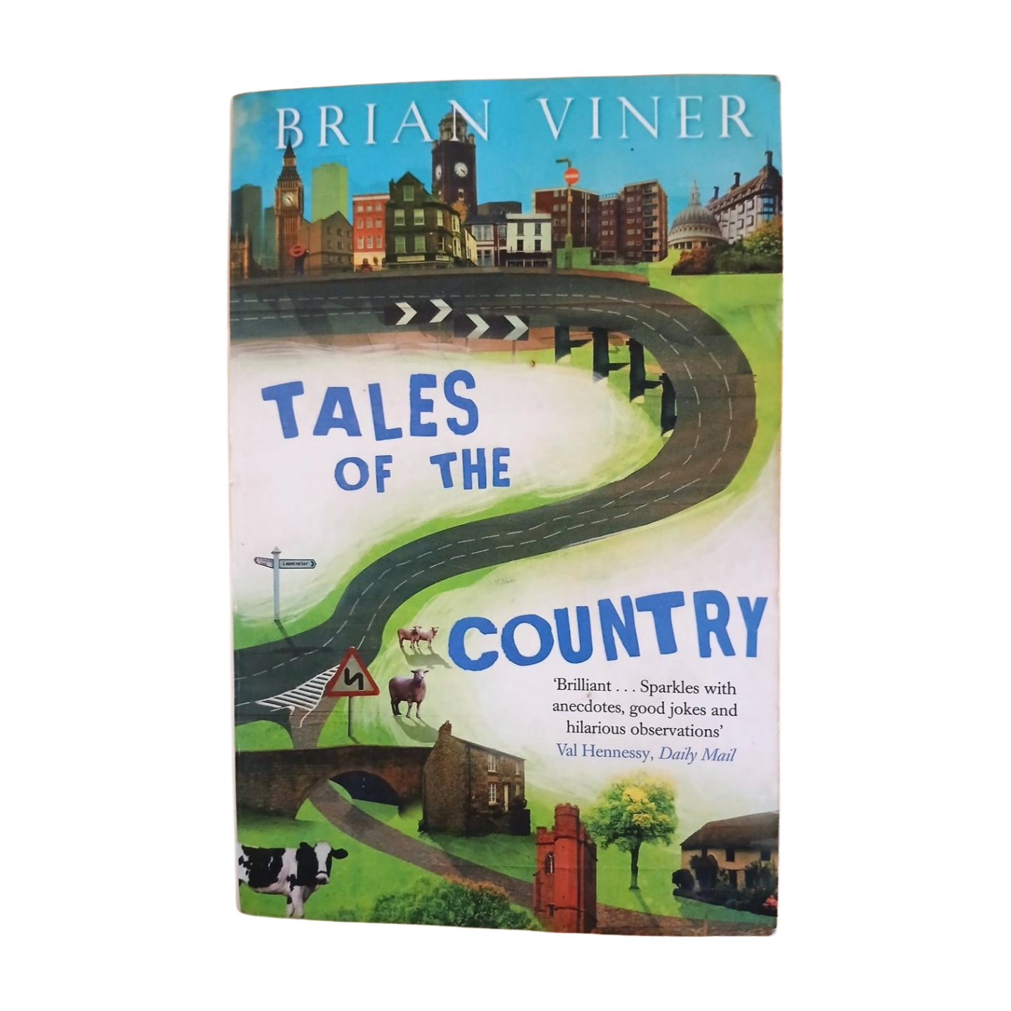 Tales of the Country by Brian Viner
