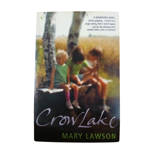 Crow Lake by Mary Lawson