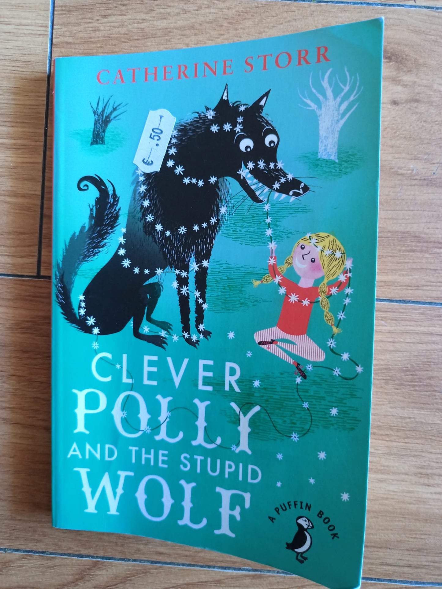 Clever Polly and the Stupid Wolf by Catherine Storr